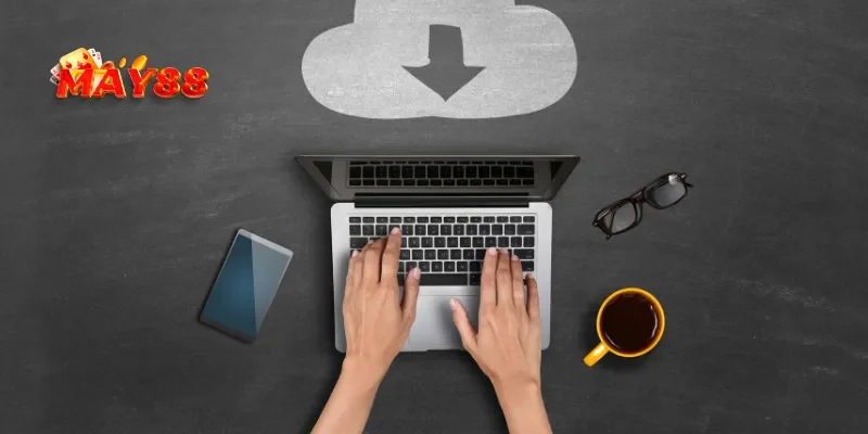 Hướng dẫn tải app MAY88 trên mọi nền tảng